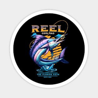 Reel Cool Dad The Florida Keys Father's Day Fishing Magnet